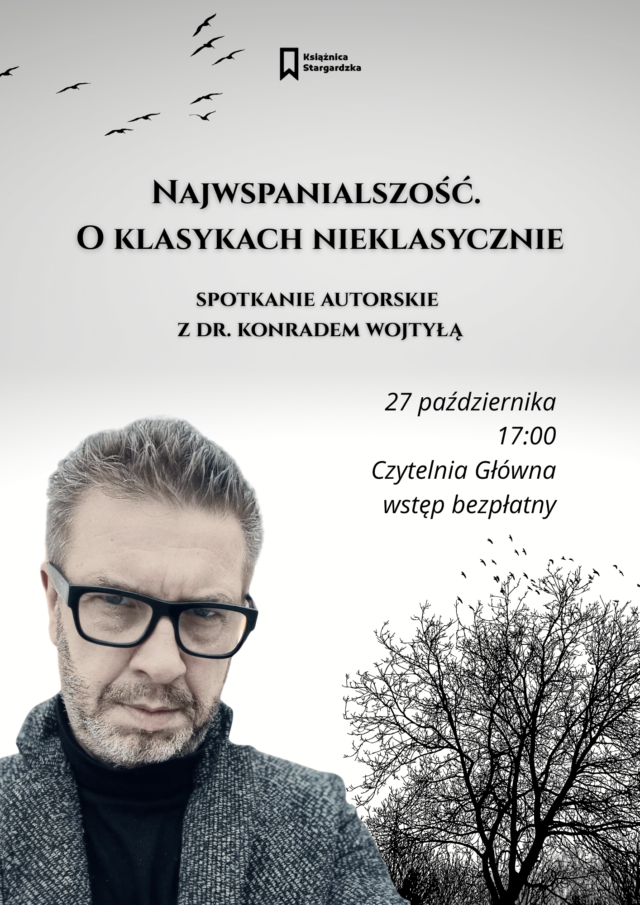 Najwspanialszość. O klasykach nieklasycznie (5)
